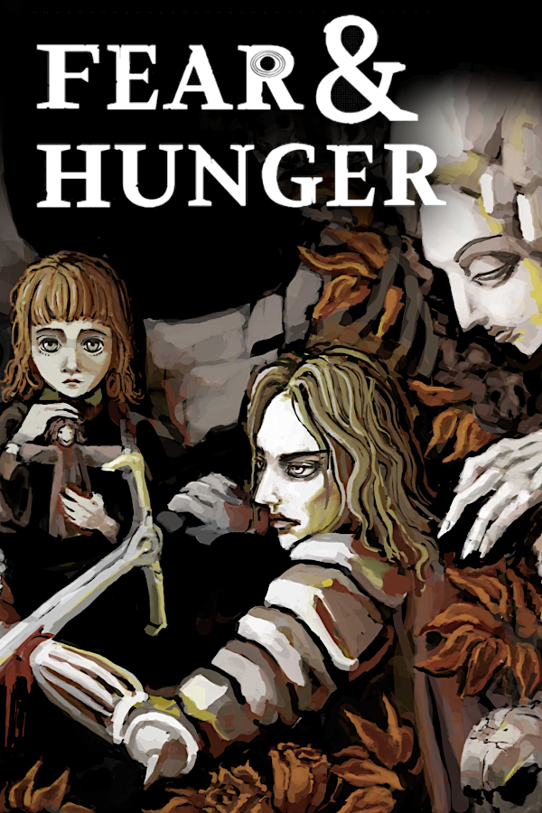 fear and hunger